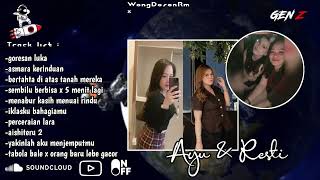Download lagu DUGEM GORESAN LUKA X ASMARA KERINDUAN X AISHITERU 2 SPESIAL REQUEST AYU & RESTI 2026 mp3 Download lagu DUGEM GORESAN LUKA X ASMARA KERINDUAN X AISHITERU 2 SPESIAL REQUEST AYU & RESTI 2026 mp3