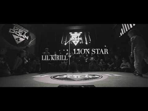 Lil Kirill vs Lion Star | 1/4 Baby | Get Down 4