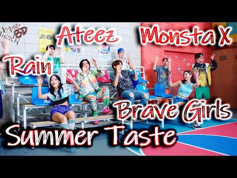 Monsta X, Ateez, Rain, Brave Girls - Summer Taste (8D Audio) 🎧