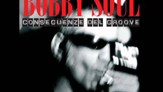 Bobby Soul & Les Gastones - Conseguenze