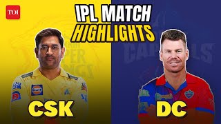 DC vs CSK 2023 Highlights: Chennai Super Kings inch closer to play-offs with crushing win over DC
