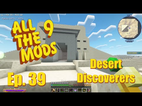 All The Mods 9 ft. Monkey - Ep. 39 - Desert Discoverers