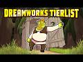 Dreamworks Tier List
