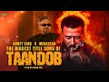 TAANDOB Title Song Yo Yo Honey Singh X Shakib Khan Official Title Track Trendz Golpo