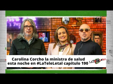 La Tele Letal capítulo 190 con Carolina Corcho Mejía