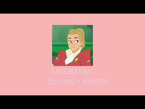 Didigurl - missed kiss (☆Slowed + reverb☆)