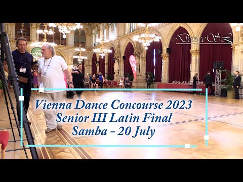Vienna Dance Concourse 2023 - Senior III Latin Samba WDSF - Final - 20 July 2023