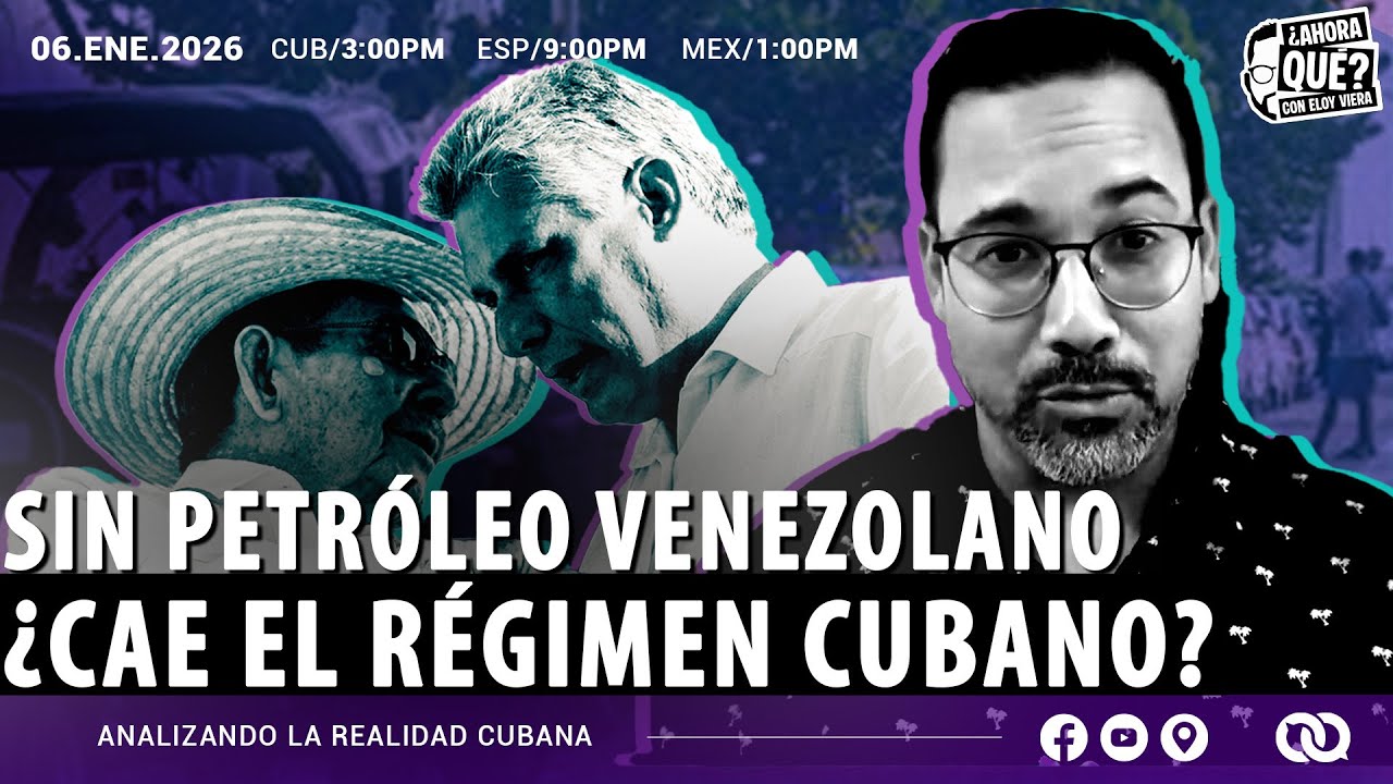 Sin petróleo venezolano: ¿cae el régimen cubano?