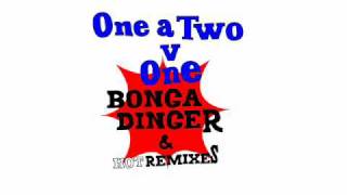 1A2V1 - Bonga Dinger (Bad Mojo Remix)