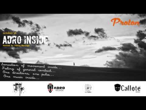 Melodic Techno Mix | ADROMUSIC podcast @ October 2016 mixed by Pablo Moriego