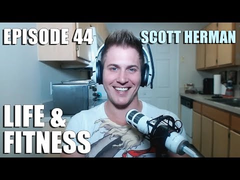 Life and Fitness with Scott Herman | EP44 @wetheaether Video