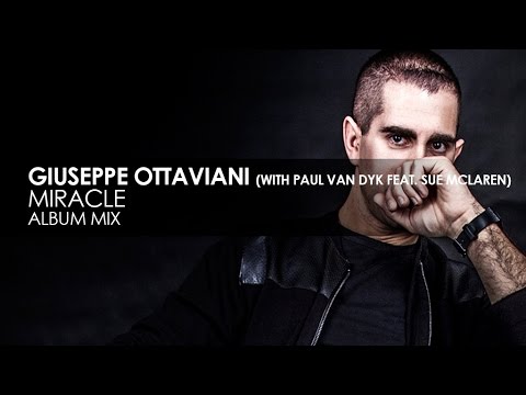Giuseppe Ottaviani - Miracle (with Paul van Dyk featuring Sue McLaren)