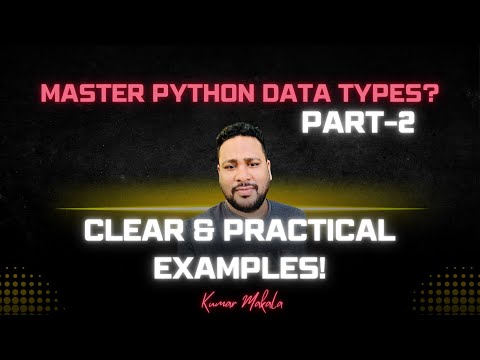 Day2 #Python Data Types Explained: Lists, Sets, Dictionaries - Comprehensive Guide with Examples