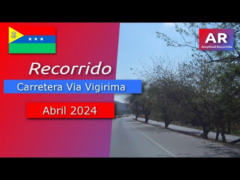 🇻🇪 Recorrido Carretera Via Vigirima Abril 2024 | #venezuela #carabobo #guacara #recorridos