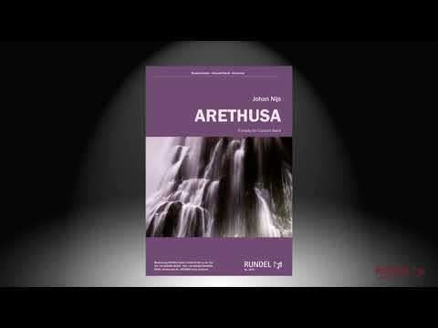 Arethusa (Fantasy for Concert Band) | Johan Nijs