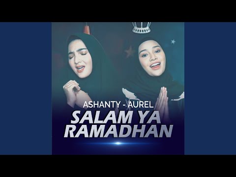 Salam Ya Ramadhan