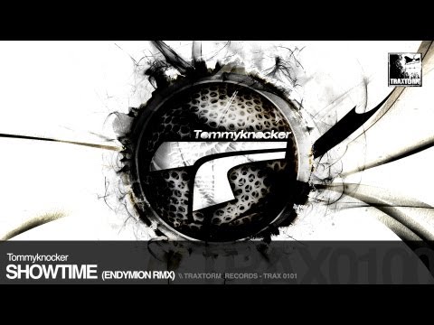 Tommyknocker - Showtime (Endymion rmx) (Traxtorm Records - TRAX 0101)