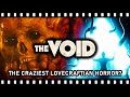 Why Is THE VOID So Weird Messed Up