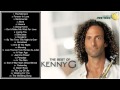 The Best of Kenny G Greatest Hits Full Album 2013 ...
