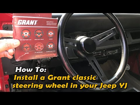 How to install a Grant Steering wheel and horn on a Jeep YJ
