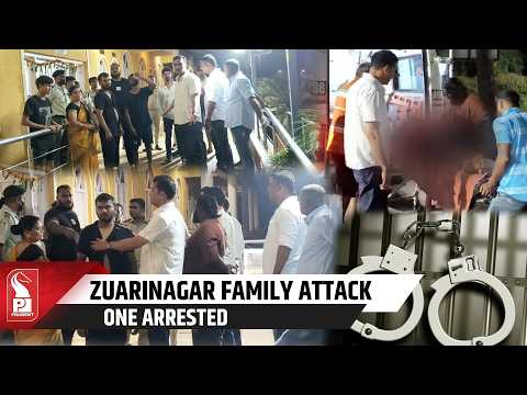 Zuarinagar Family Attack: Attempt To Murder Case Registered Against Nine, One Arrested