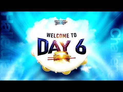 HALLELUJAH CHALLENGE || FEB 2026 || DAY 6
