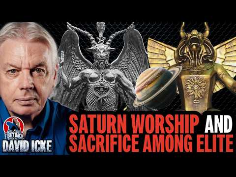 David Icke on Saturn Worship and Sacrifices Among the Elite - Fight Back Ep. 151