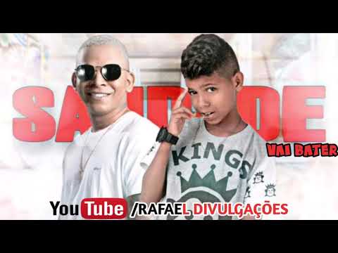 MC BRUNINHO Feat ALDAIR PLAYBOY | SAUDADE VAI BATER