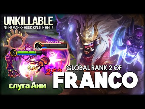 King of Hell MVP Plays! слуга Ани Global Rank 2 of Franco - Mobile Legends: Bang Bang