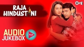 Raja Hindustani I Jukebox I Aamir Khan, Karisma Kapoor | Nadeem-Shravan | Sameer | 90\'s Hindi Song