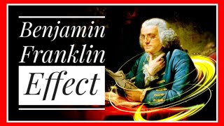 The BENJAMIN FRANKLIN EFFECT - Does it really work | Psychology
