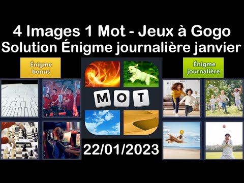 4 Images 1 Mot - Jeux À Gogo - 22/01/2023 - Solution Énigme Journalière - janvier 2023