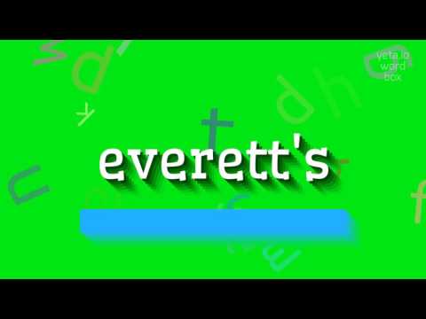 How to say "everett's"! (High Quality Voices)