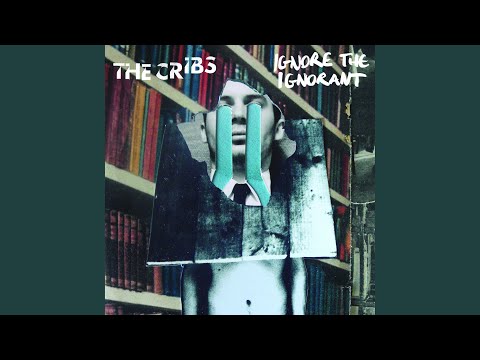 Stick To Yr Guns - The Cribs