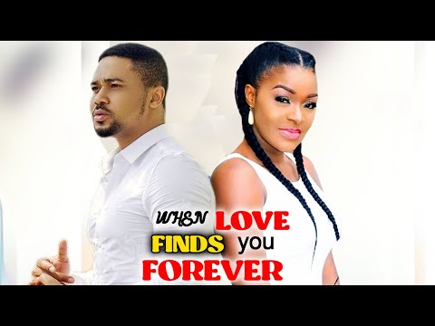 WHEN LOVE FINDS YOU FOREVER 1&2 - A must watch new released Mike Godson/chacha Eke 2021