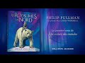 À LA CROISÉE DES MONDES 1 De Philip Pullman Illustré Par Chris Wormell Bande Annonce