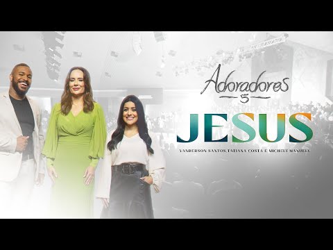 Jesus - Adoradores 5