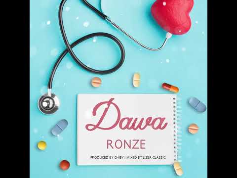 Ronze - Dawa ( Official Audio)