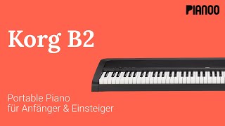 Video thumbnail for Digitalpiano-Test: Korg B2 Portable Piano by PIANOO - Ratgeber für Digitalpiano und Klavier