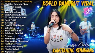 Download lagu DANGDUT KOPLO TERPOPULER - EDAN TURUN, HAKIKAT SEBUAH CINTA FULL ALBUM JAWA TIMUR mp3