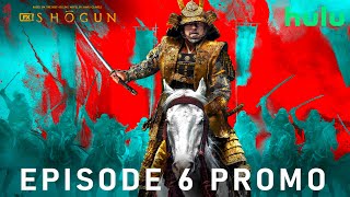 Shogun | EPISODE 6 PROMO TRAILER | shogun episode 6 trailer