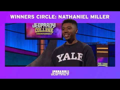 2020 College Championship Quarterfinal Winners Circle: Nathaniel Miller | JEOPARDY!