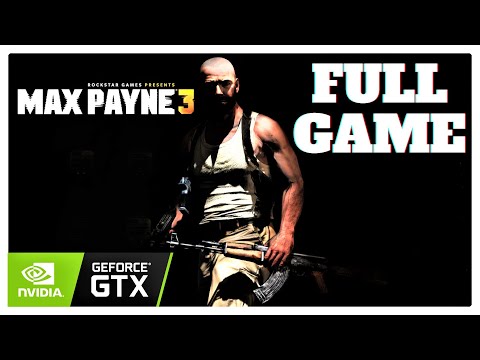 Max Payne 3 - Walkthrough Full Game  - 1080p PC Ultra Settings (No Commentary)