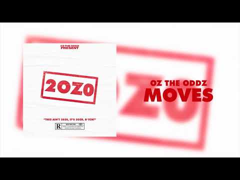 Oz the Oddz - Moves (Official Audio)