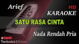 Download lagu ARIEF - SATU RASA CINTA ( NADA RENDAH PRIA ) II KARAOKE mp3