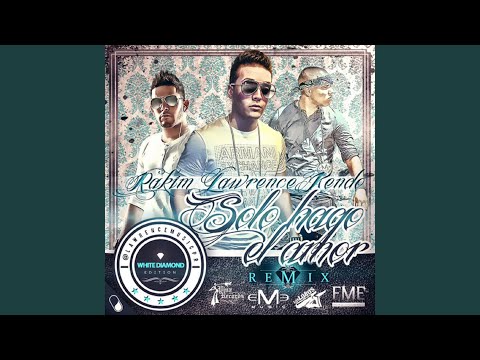 Solo Hago El Amor (Official Remix)
