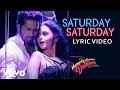 Saturday Saturday Lyric Video Humpty Sharma Ki Dulhania Varun Alia Badshah Akriti K