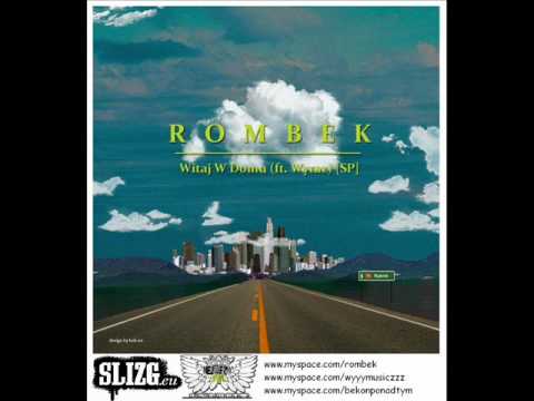 Rombek - Witaj w domu (feat. Wyraz)