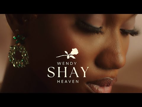 Wendy Shay - Heaven