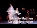 Mireille Mathieu - La derniere valse 